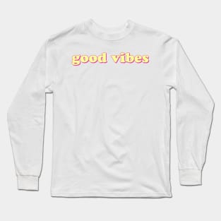 Good Vibes Pink Lemonade Long Sleeve T-Shirt